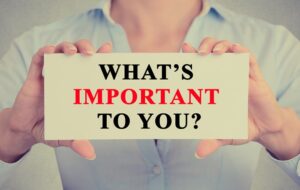 what's important to you?
